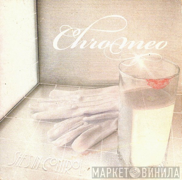 Chromeo  - She's In Control