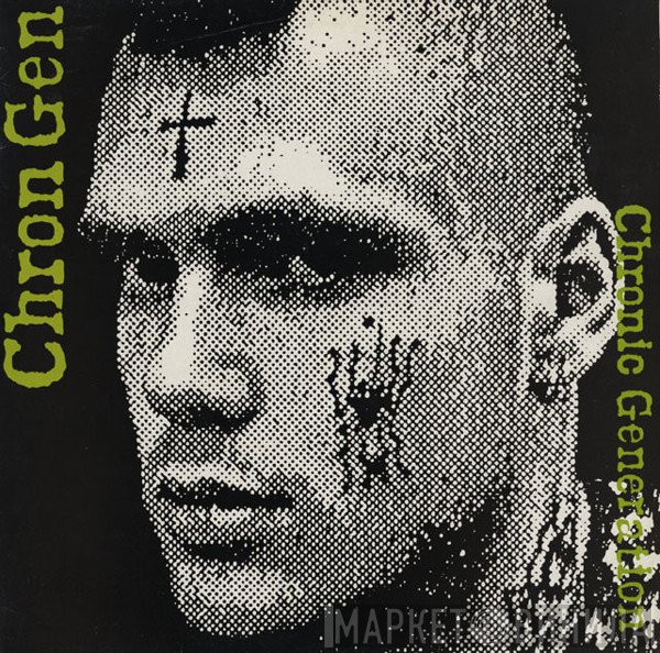 Chron Gen  - Chronic Generation