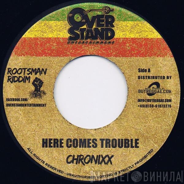 Chronixx - Here Comes Trouble