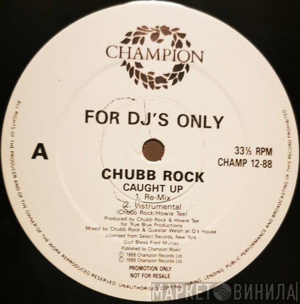 Chubb Rock - Caught Up