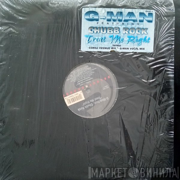 Chubb Rock, G-Man  - Treat Me Right