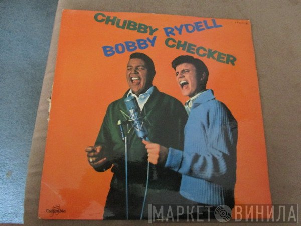 Chubby Checker / Bobby Rydell  - Bobby Rydell / Chubby Checker