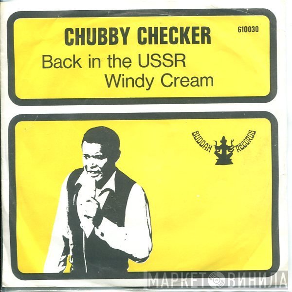 Chubby Checker  - Back In The U.S.S.R.