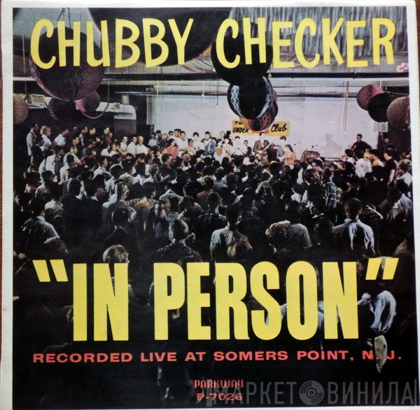 Chubby Checker  - In Person