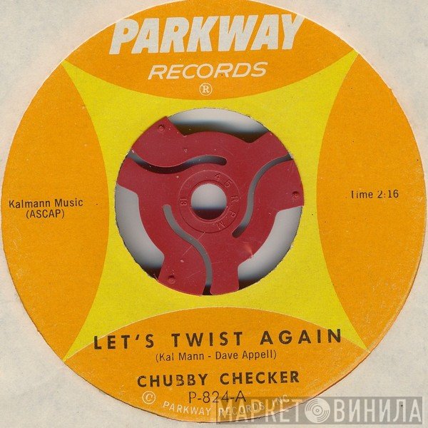 Chubby Checker - Let's Twist Again / Everything's Gonna' Be All Right