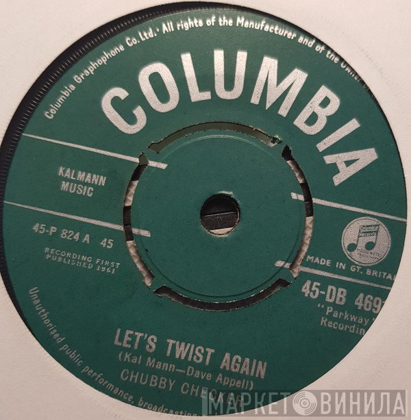 Chubby Checker - Let's Twist Again / Everything's Gonna' Be All Right