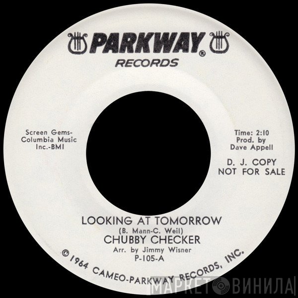 Chubby Checker  - Looking At Tomorrow