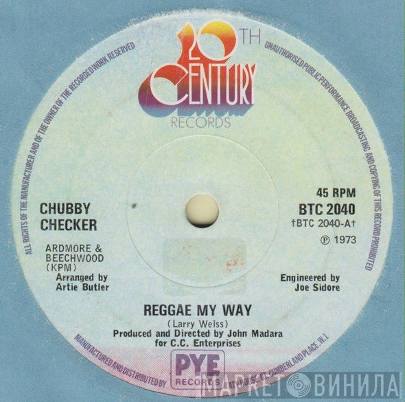 Chubby Checker - Reggae My Way / Gypsy