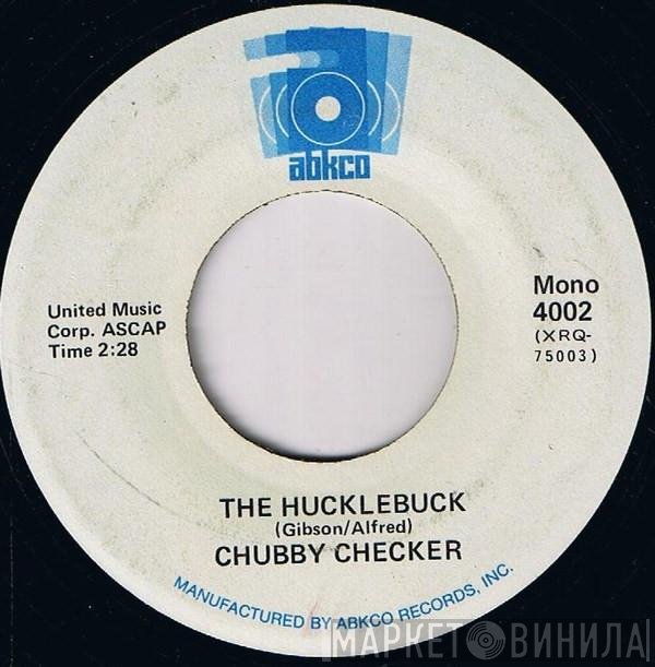 Chubby Checker - The Hucklebuck / Pony Time