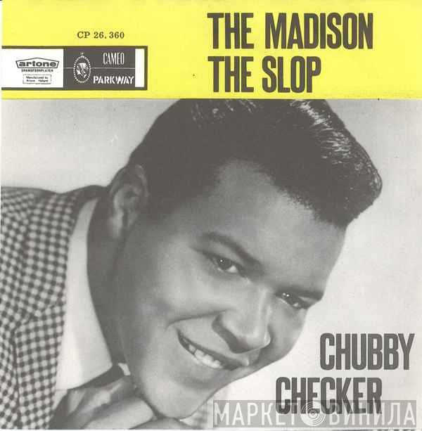 Chubby Checker  - The Madison