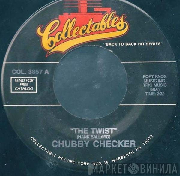 Chubby Checker - The Twist / Let's Twist Again