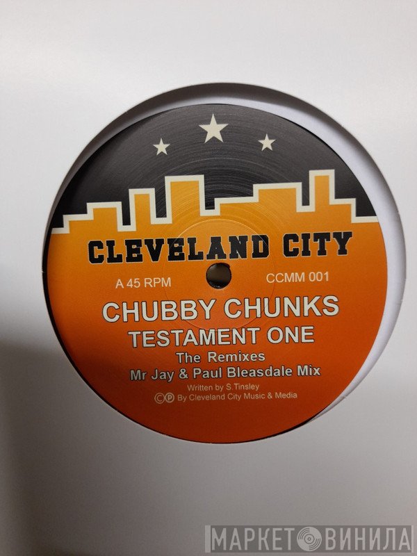 Chubby Chunks - Testament One 2021 Remixes