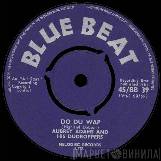 Chuck & Dobby, Aubrey Adams & His Dew Droppers - Do Du Wap