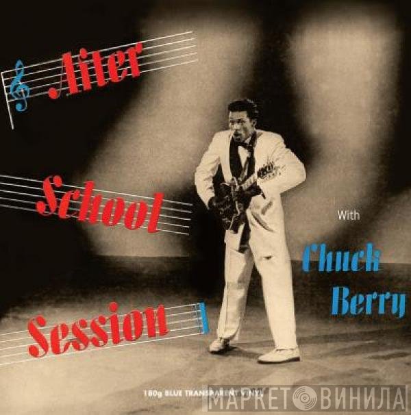 Chuck Berry  - After School Session