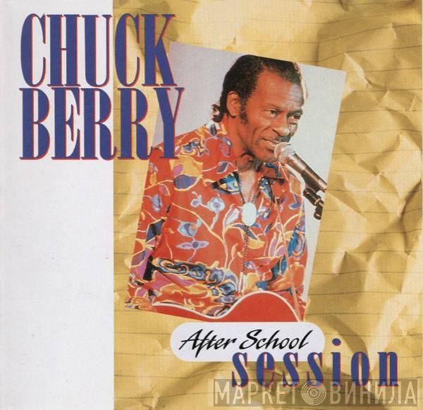 Chuck Berry  - After School Session
