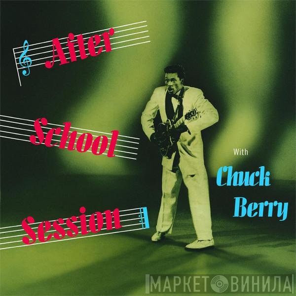 Chuck Berry  - After School Session