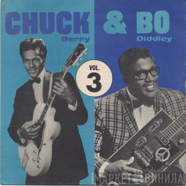 Chuck Berry, Bo Diddley - Chuck & Bo Vol. 3