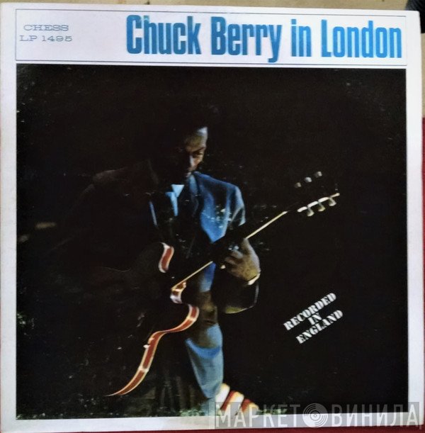 Chuck Berry  - Chuck Berry In London
