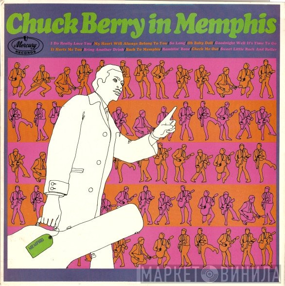 Chuck Berry - Chuck Berry In Memphis