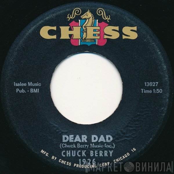 Chuck Berry  - Dear Dad