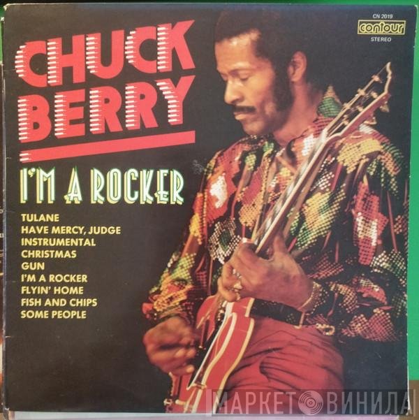 Chuck Berry  - I'm A Rocker
