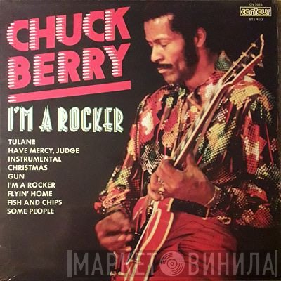 Chuck Berry  - I'm A Rocker