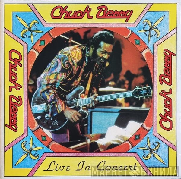 Chuck Berry  - Live In Concert