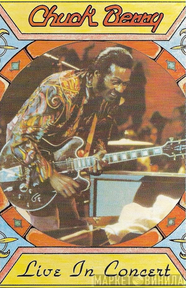 Chuck Berry  - Live In Concert