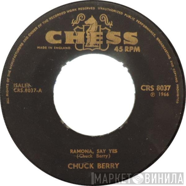 Chuck Berry - Ramona Say Yes