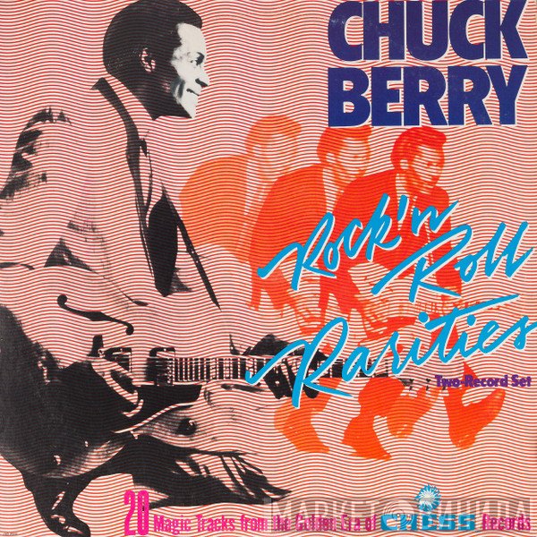 Chuck Berry - Rock 'N Roll Rarities