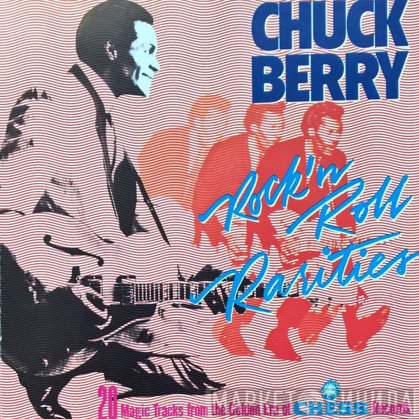 Chuck Berry  - Rock 'N Roll Rarities