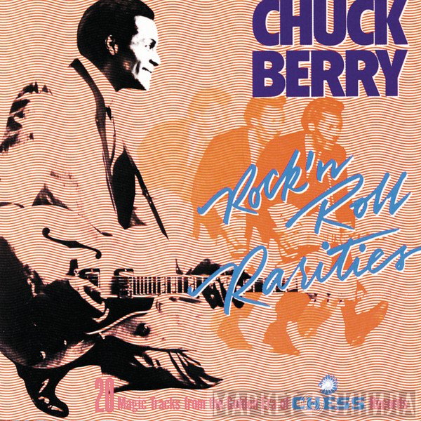 Chuck Berry  - Rock 'N Roll Rarities