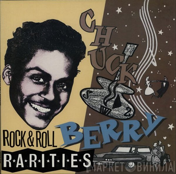Chuck Berry - Rock & Roll Rarities