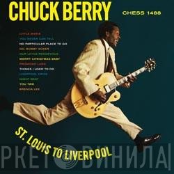 Chuck Berry  - St. Louis To Liverpool