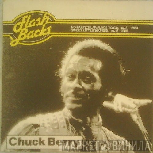 Chuck Berry - Sweet Little Sixteen / No Particular Place To Go