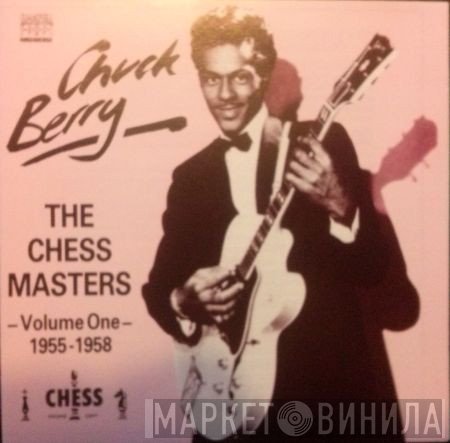 Chuck Berry - The Chess Masters - Volume One - 1955-1958