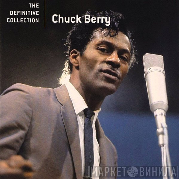 Chuck Berry  - The Definitive Collection