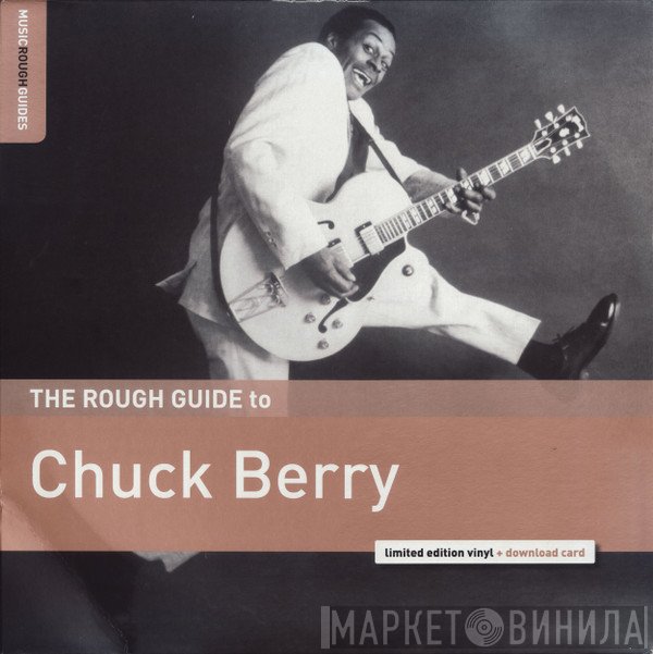 Chuck Berry  - The Rough Guide To Chuck Berry