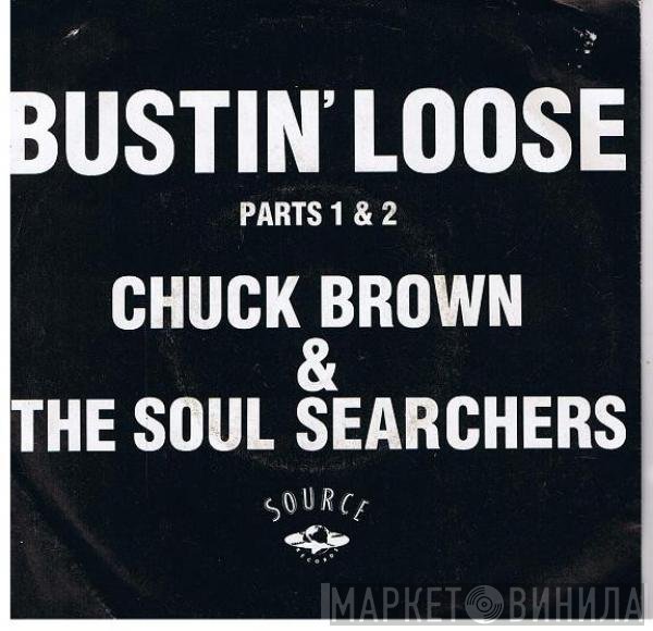 Chuck Brown & The Soul Searchers - Bustin' Loose Parts 1 & 2