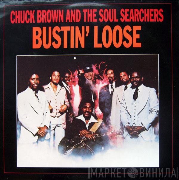 Chuck Brown & The Soul Searchers - Bustin' Loose