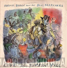 Chuck Brown & The Soul Searchers - Live - D.C. Bumpin' Y'All