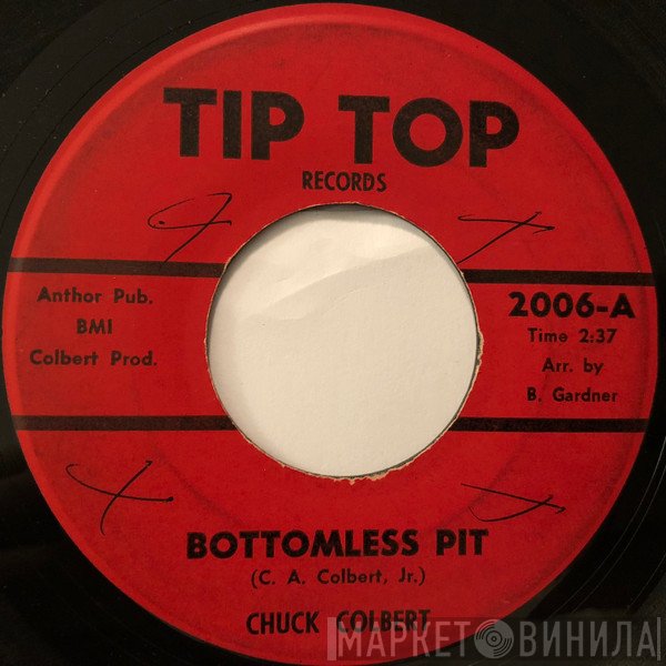 Chuck Colbert  - Bottomless Pit