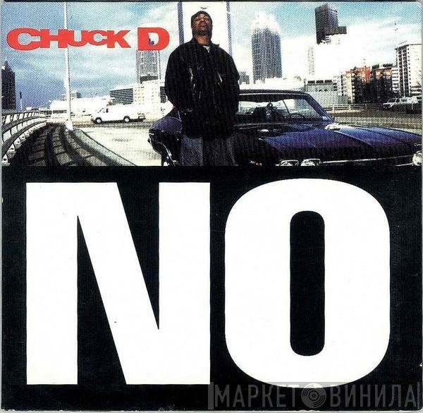 Chuck D - No