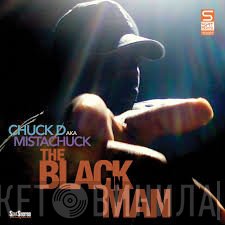 Chuck D  - The Black In Man