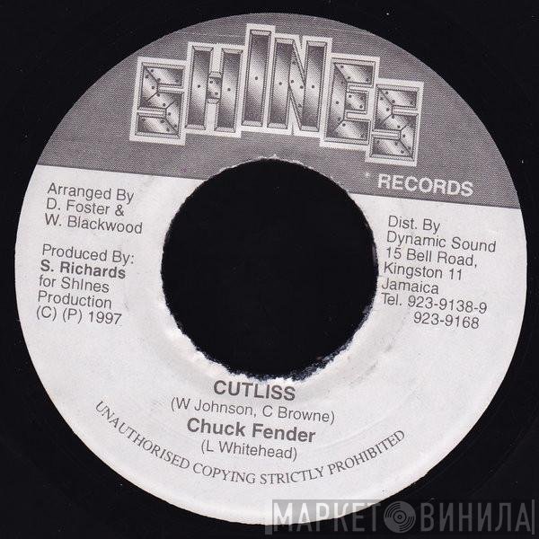 Chuck Fender - Cutliss
