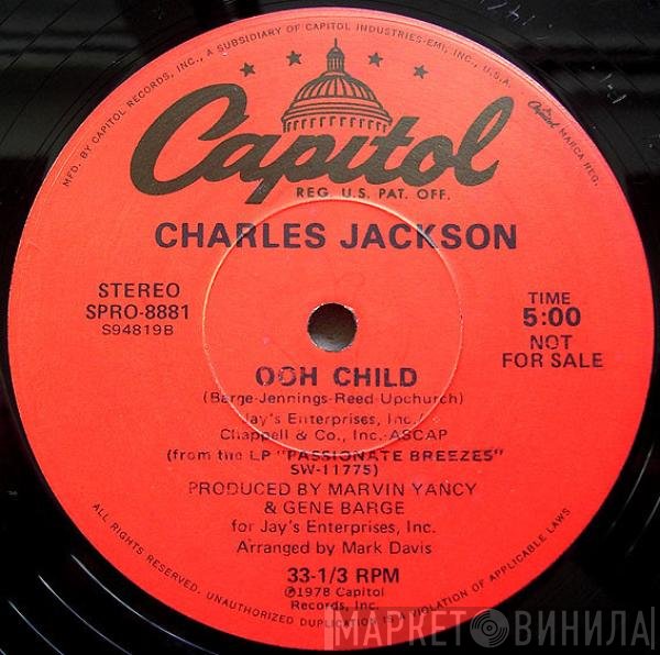 Chuck Jackson , Gary Bartz - Ooh Child / Shake Your Body (It's The Joint)