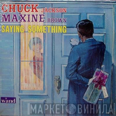 Chuck Jackson & Maxine Brown  - Saying Something