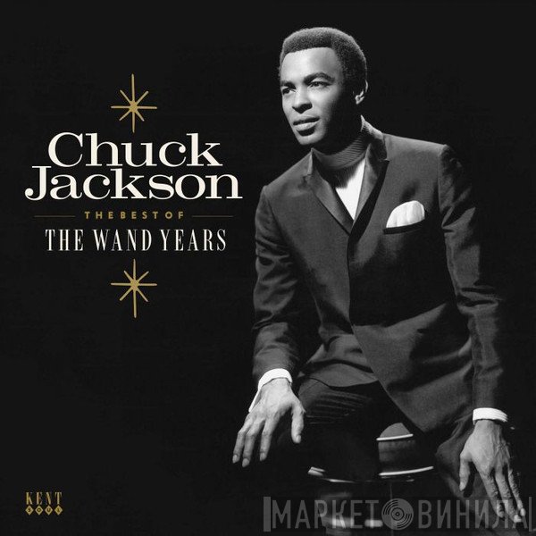 Chuck Jackson - The Best Of The Wand Years