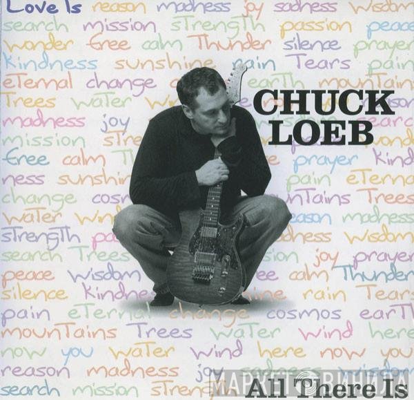 Chuck Loeb  - All There Is