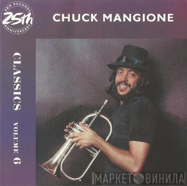Chuck Mangione - Classics Volume 6